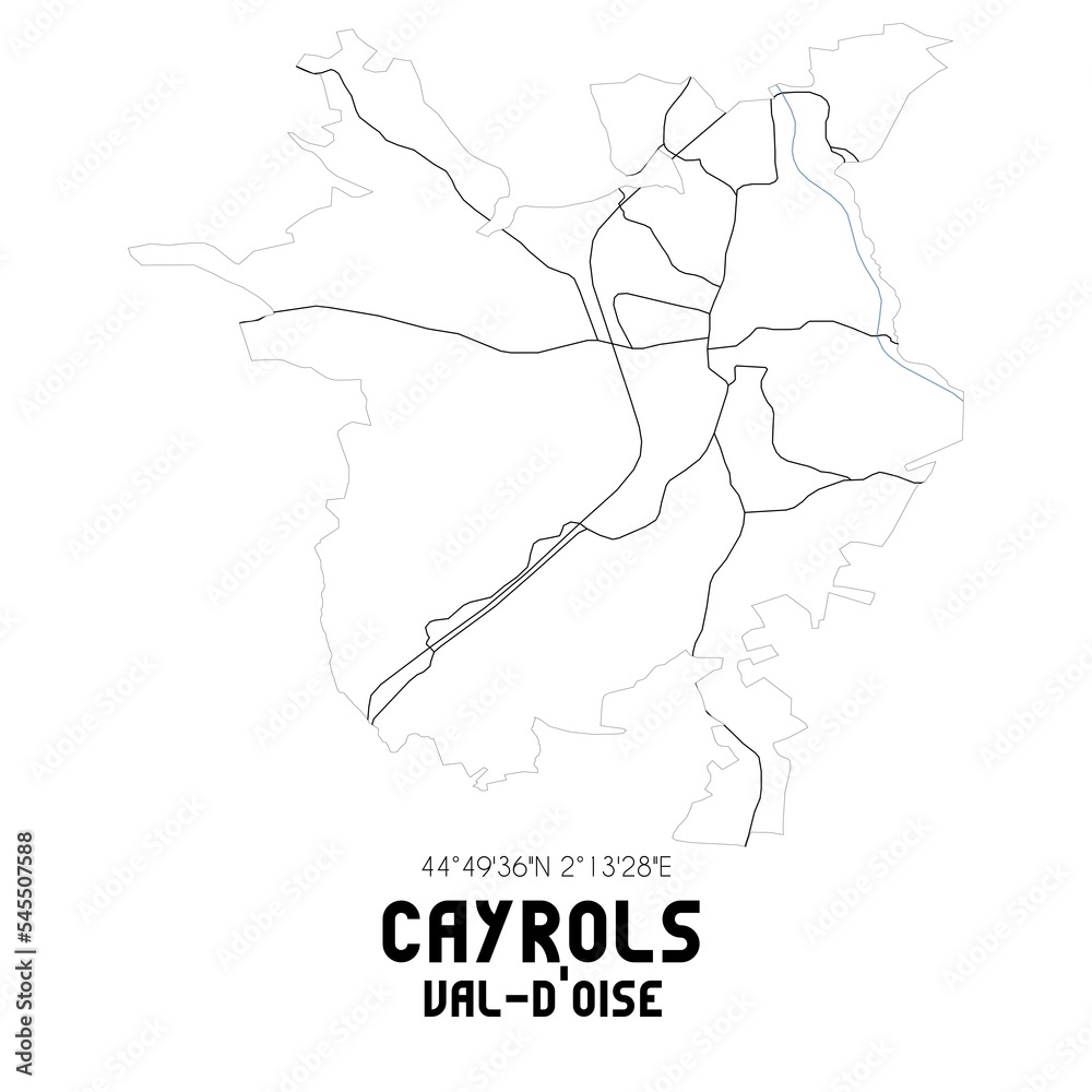 Fototapeta premium CAYROLS Val-d'Oise. Minimalistic street map with black and white lines.