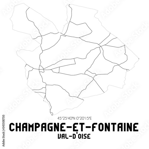 CHAMPAGNE-ET-FONTAINE Val-d'Oise. Minimalistic street map with black and white lines.