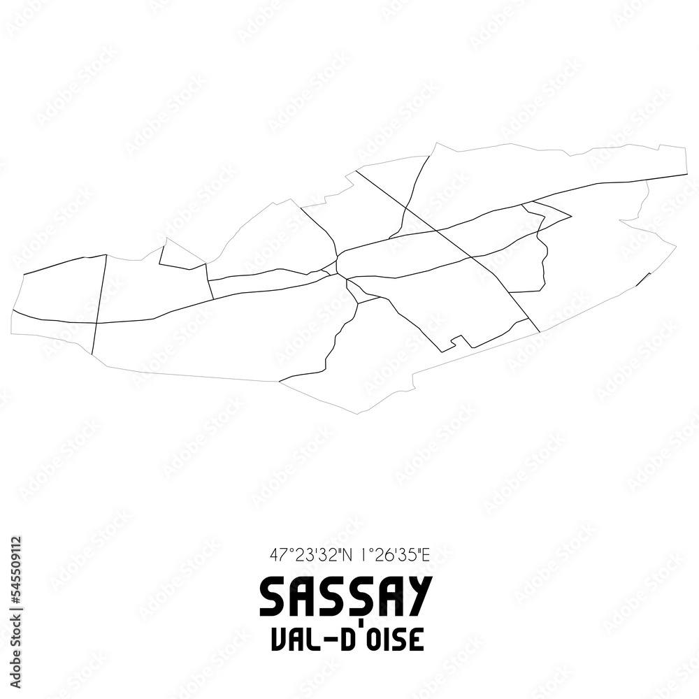SASSAY Val-d'Oise. Minimalistic street map with black and white lines. SASSAY Val-d'Oise. Minimalistic street map with black and white lines.