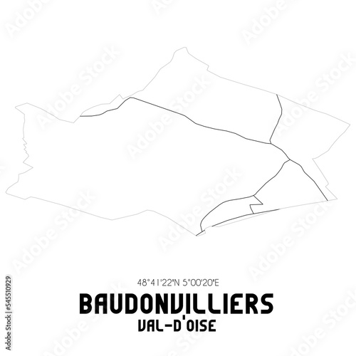 BAUDONVILLIERS Val-d Oise. Minimalistic street map with black and white lines.