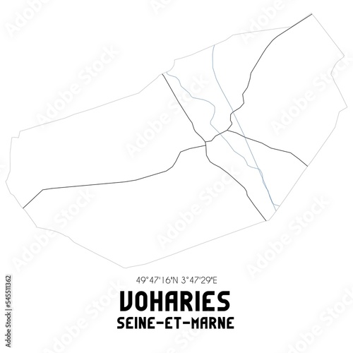 VOHARIES Seine-et-Marne. Minimalistic street map with black and white lines.