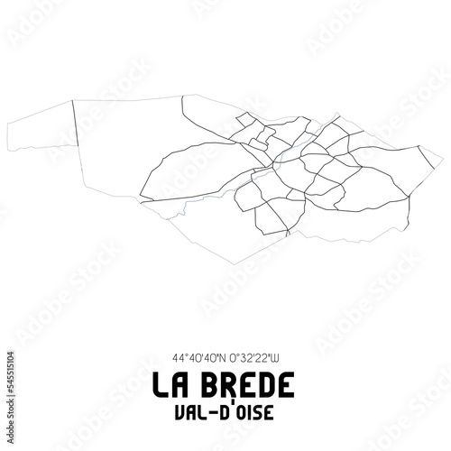 LA BREDE Val-d'Oise. Minimalistic street map with black and white lines.