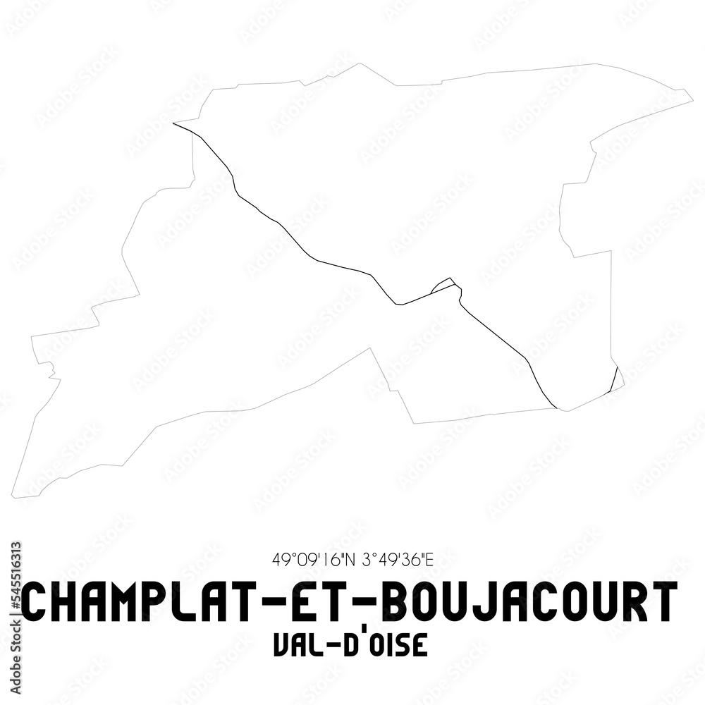 CHAMPLAT-ET-BOUJACOURT Val-d'Oise. Minimalistic street map with black and white lines.