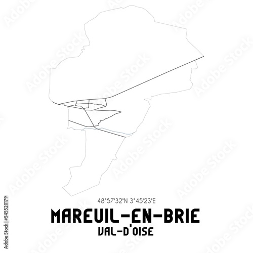 MAREUIL-EN-BRIE Val-d Oise. Minimalistic street map with black and white lines.