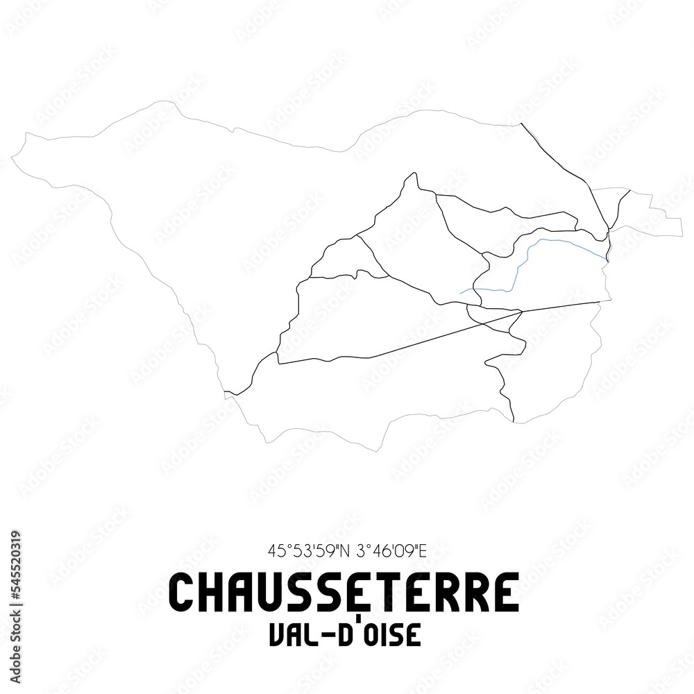 CHAUSSETERRE Val-d'Oise. Minimalistic street map with black and white lines.