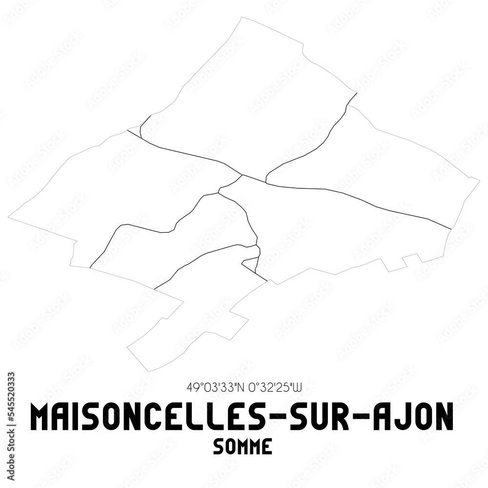 MAISONCELLES-SUR-AJON Somme. Minimalistic street map with black and white lines.