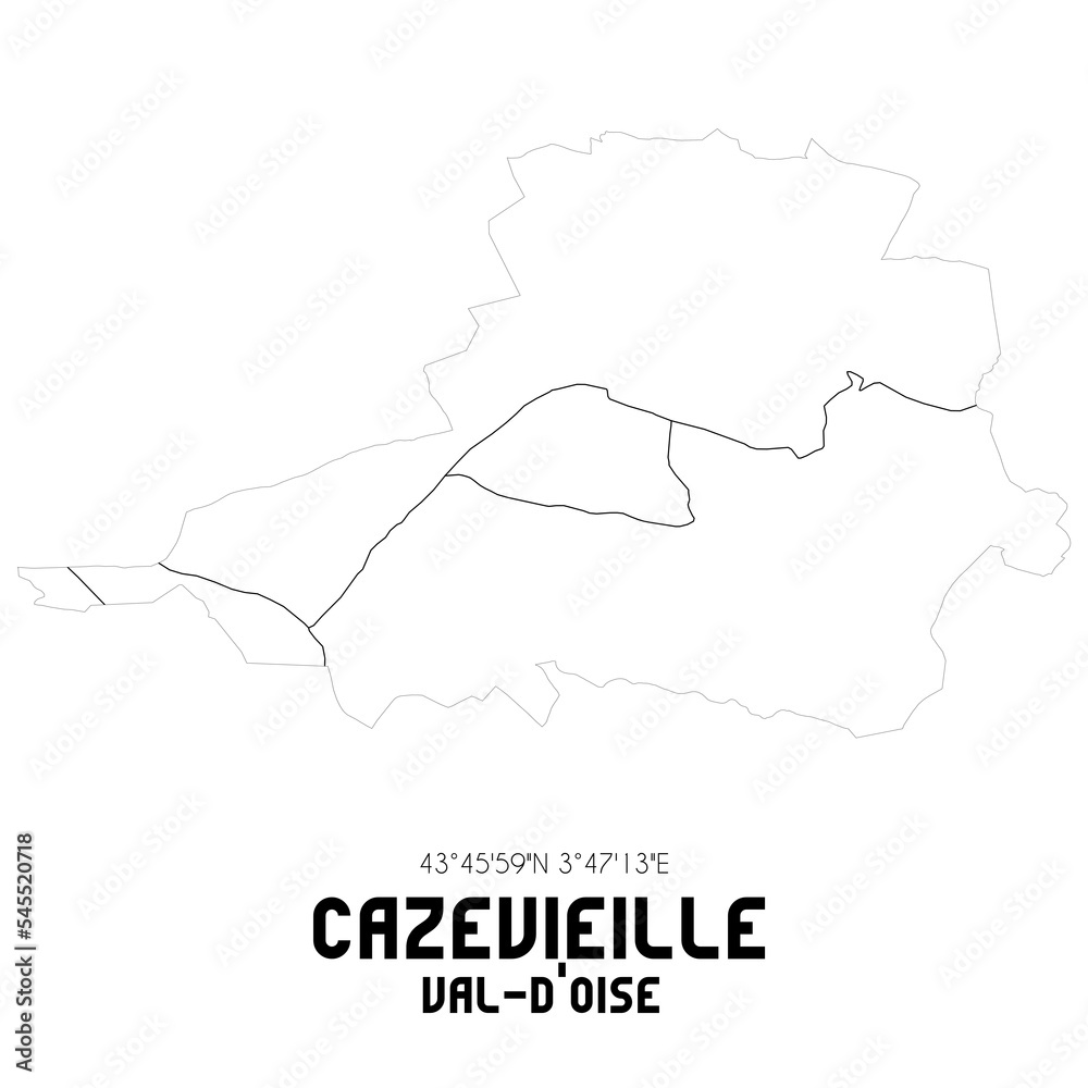 CAZEVIEILLE Val-d'Oise. Minimalistic street map with black and white lines.