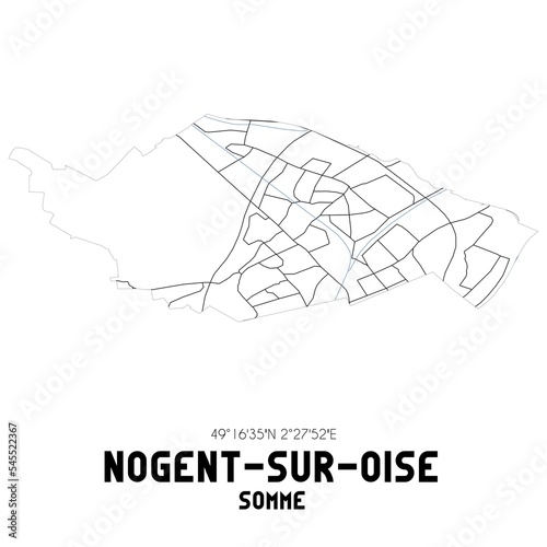 NOGENT-SUR-OISE Somme. Minimalistic street map with black and white lines.