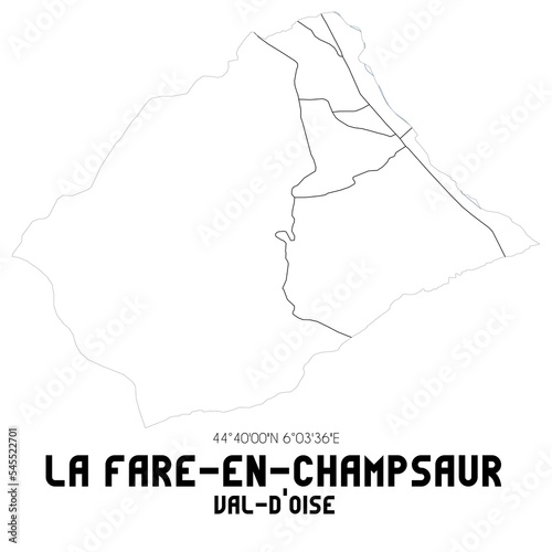 LA FARE-EN-CHAMPSAUR Val-d Oise. Minimalistic street map with black and white lines.