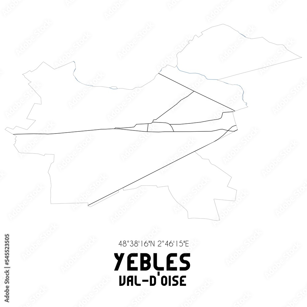 YEBLES Val-d'Oise. Minimalistic street map with black and white lines. YEBLES Val-d'Oise. Minimalistic street map with black and white lines.