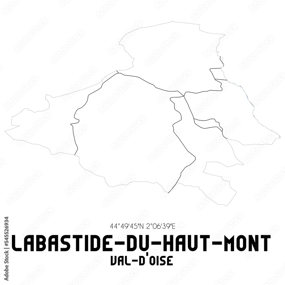 LABASTIDE-DU-HAUT-MONT Val-d'Oise. Minimalistic street map with black and white lines.