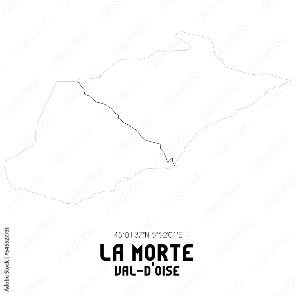 LA MORTE Val-d'Oise. Minimalistic street map with black and white lines.