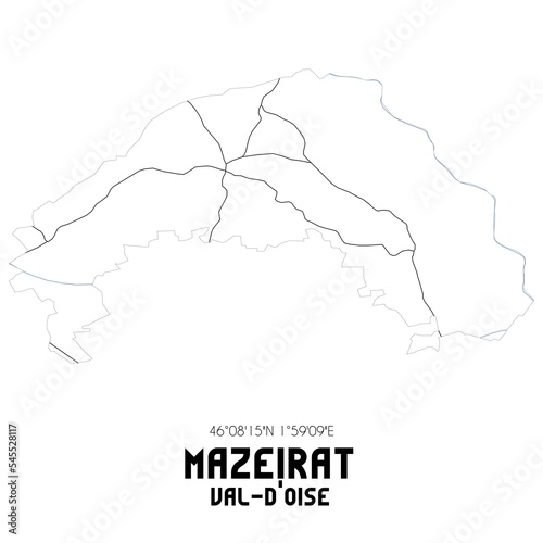MAZEIRAT Val-d'Oise. Minimalistic street map with black and white lines.
