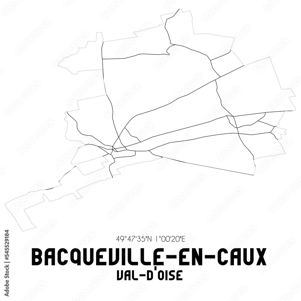 BACQUEVILLE-EN-CAUX Val-d'Oise. Minimalistic street map with black and ...