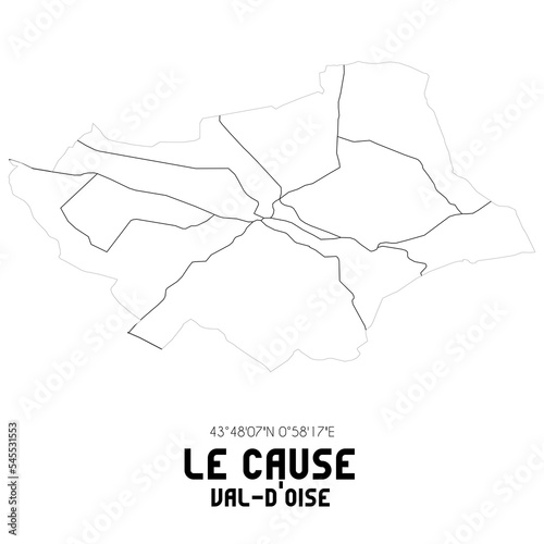 LE CAUSE Val-d'Oise. Minimalistic street map with black and white lines.