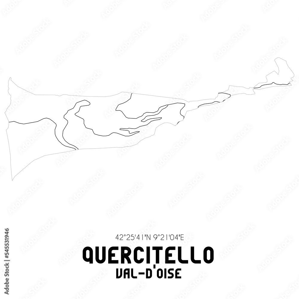 QUERCITELLO Val-d'Oise. Minimalistic street map with black and white lines. QUERCITELLO Val-d'Oise. Minimalistic street map with black and white lines.