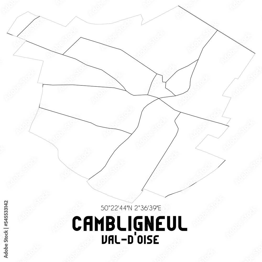 CAMBLIGNEUL Val-d'Oise. Minimalistic street map with black and white lines. CAMBLIGNEUL Val-d'Oise. Minimalistic street map with black and white lines.
