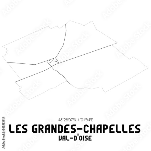 LES GRANDES-CHAPELLES Val-d'Oise. Minimalistic street map with black and white lines.