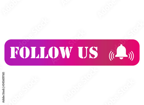 Follow us graphic concept symbol, speech button web label, vector illustration