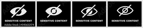 Set of sensitive content vector signs on black background. Restricted content. Crossed eye. Invisible image. photo