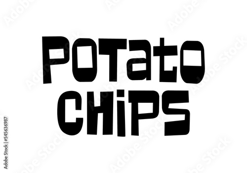 Crispy text, lettering quote hand drawn creative concept for your business. Chips modern style, product. Vector illustration