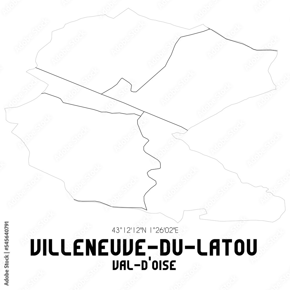 VILLENEUVE-DU-LATOU Val-d'Oise. Minimalistic street map with black and white lines.