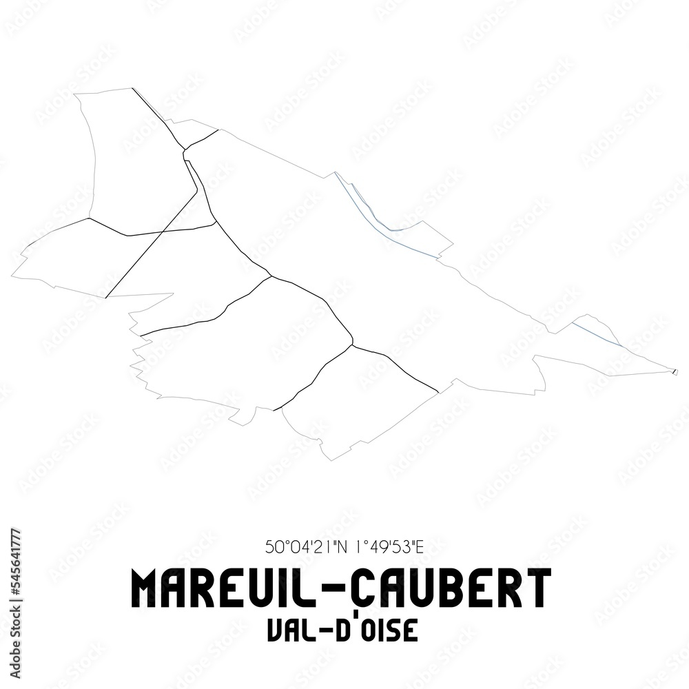 MAREUIL-CAUBERT Val-d'Oise. Minimalistic street map with black and white lines.