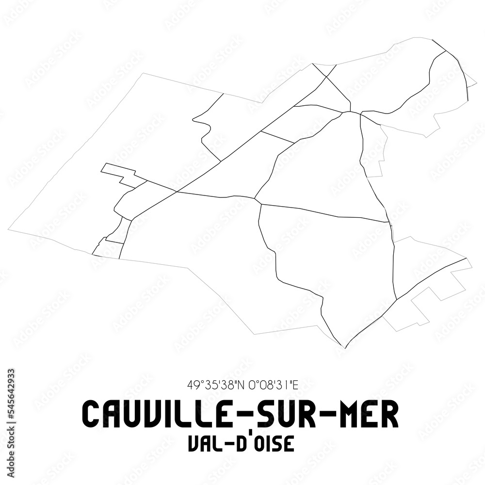 CAUVILLE-SUR-MER Val-d'Oise. Minimalistic street map with black and white lines.