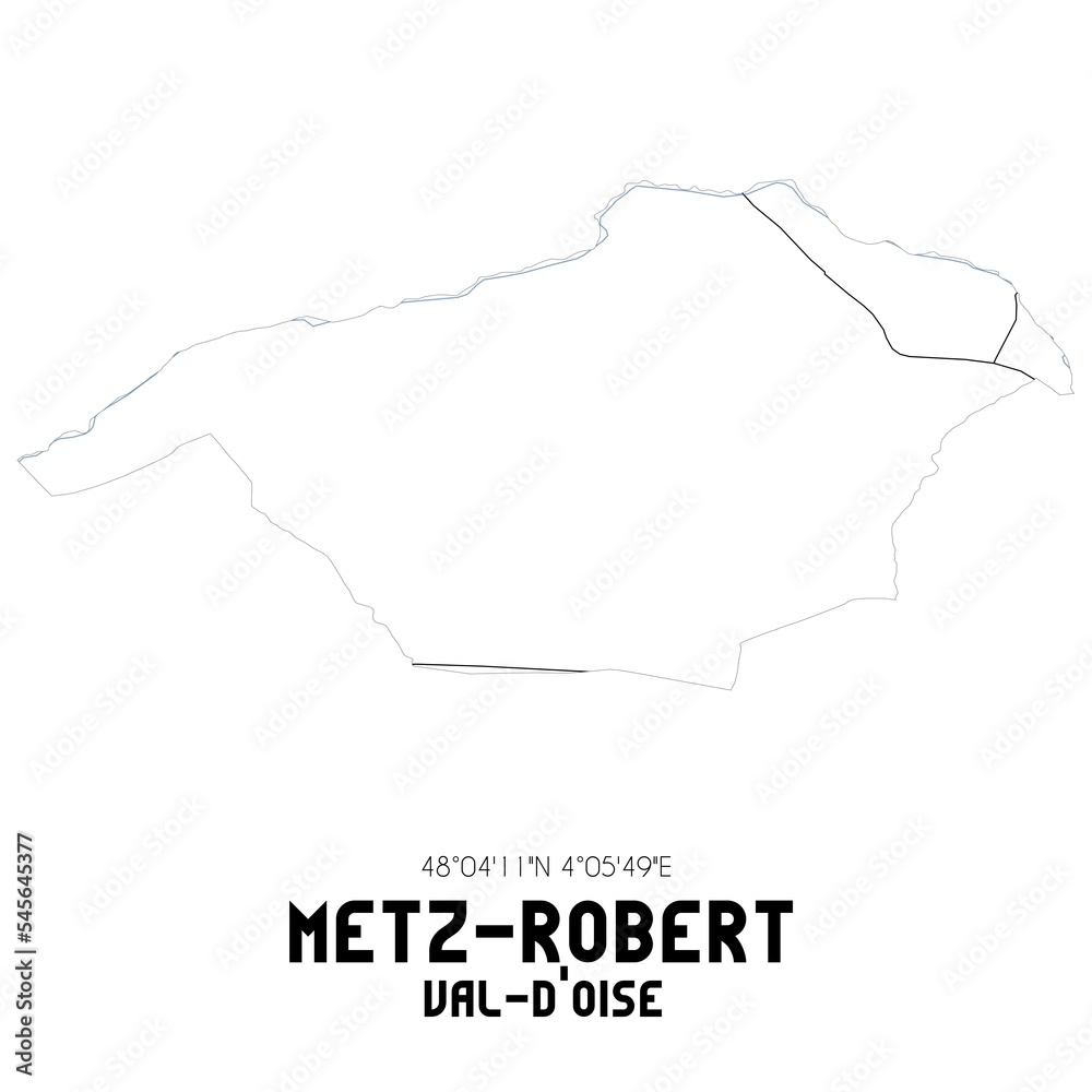 METZ-ROBERT Val-d'Oise. Minimalistic street map with black and white lines.