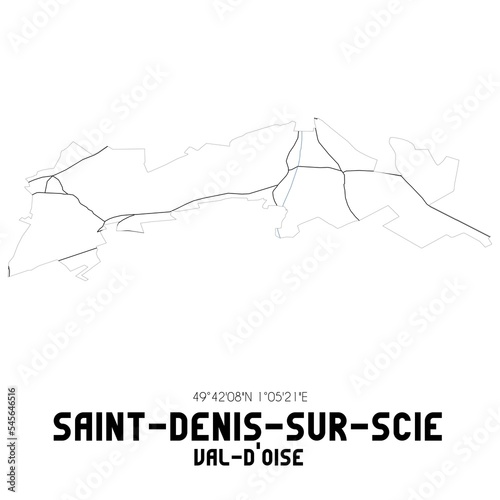 SAINT-DENIS-SUR-SCIE Val-d'Oise. Minimalistic street map with black and white lines.