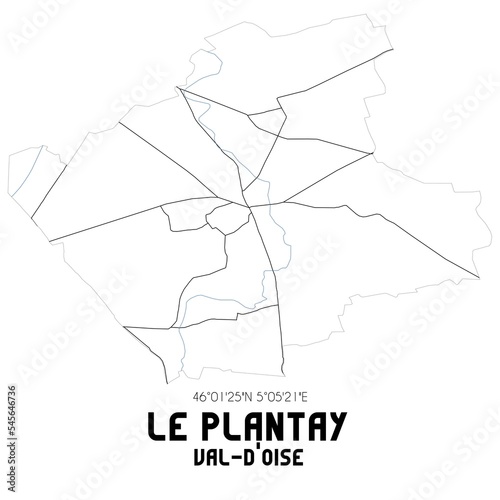 LE PLANTAY Val-d'Oise. Minimalistic street map with black and white lines. photo