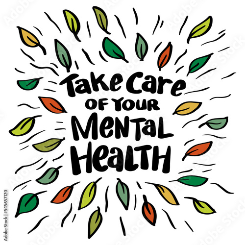 Take care of your mental health. Poster quotes.