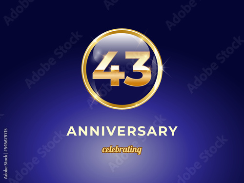 Vector graphic of 43 years golden anniversary logo with round blue glossy button with gold ring frame on dark blue gradient background. Good design for Congratulation celebration event  birthday  etc.