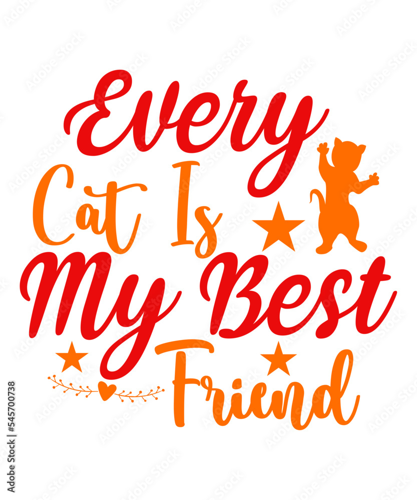 Every Cat Is My Best Friend SVG