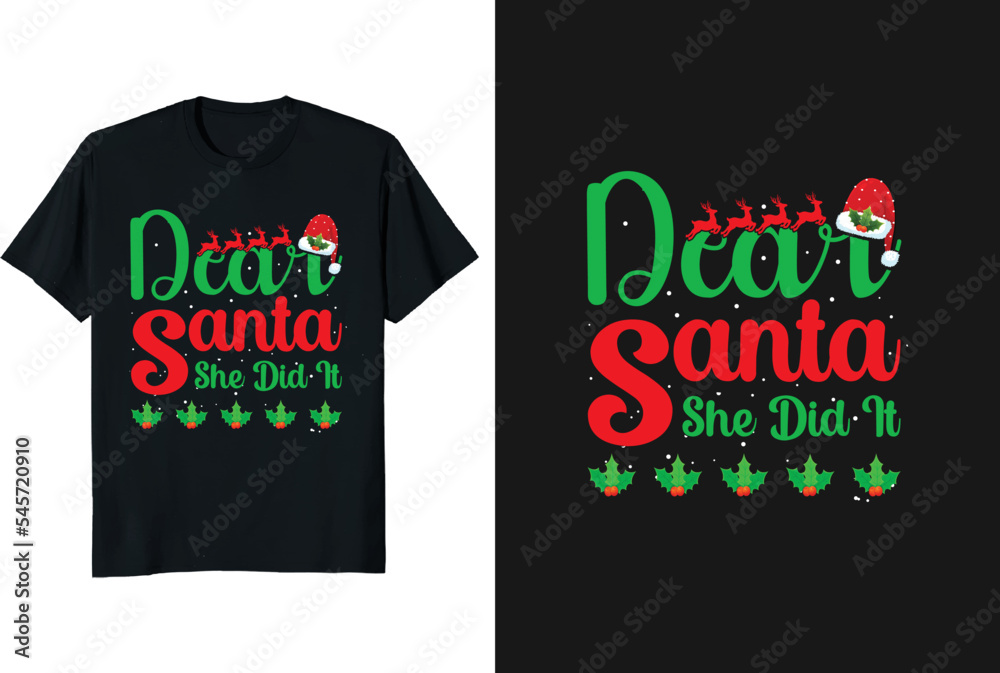 Deer Santa she did it. Christmas t-shirt design, Christmas t-shirts amazon, Christmas t-shirts ladies
