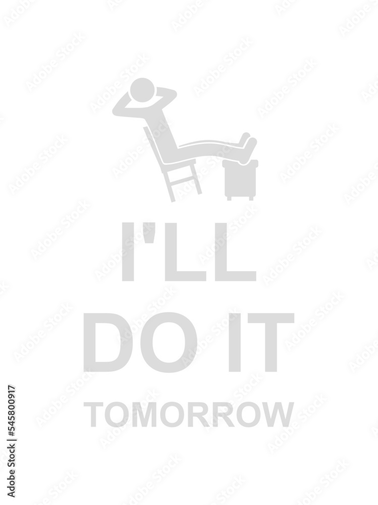 do it tomorrow Zitat do it tomorrow Zitat