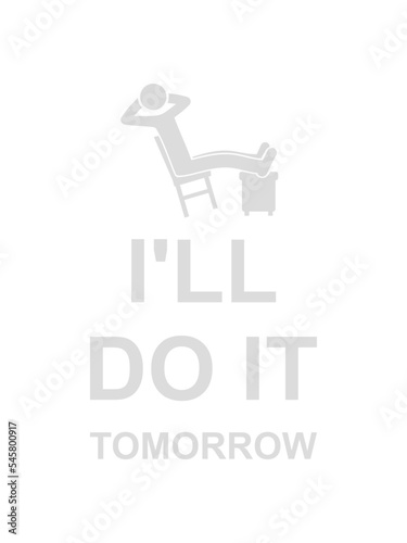 do it tomorrow Zitat 