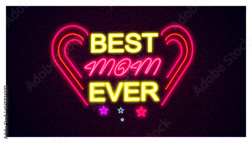 Best Mom Ever Lettering Neon Sign Text