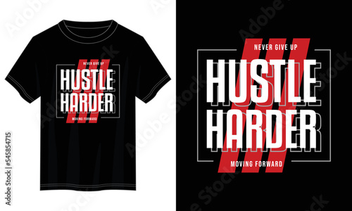 hustle hard typography t shirt design, motivational typography t shirt design, inspirational quotes t-shirt design, vector quotes lettering t shirt design for print