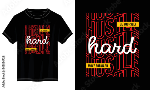 hustle hard typography t shirt design, motivational typography t shirt design, inspirational quotes t-shirt design, vector quotes lettering t shirt design for print