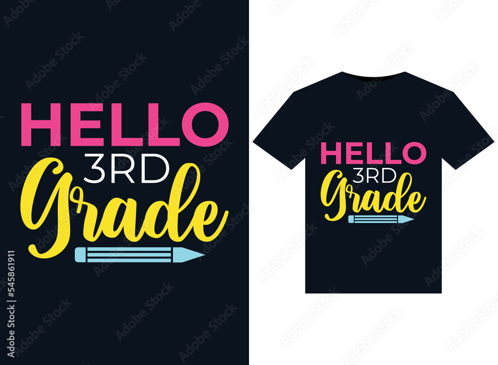 Hello 3rd Grade illustrations for print-ready T-Shirts design Hello 3rd Grade illustrations for print-ready T-Shirts design
