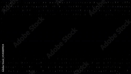Dynamic watermark overlay, question marks marks on black background, Lower and upper third, Seamless loop. photo