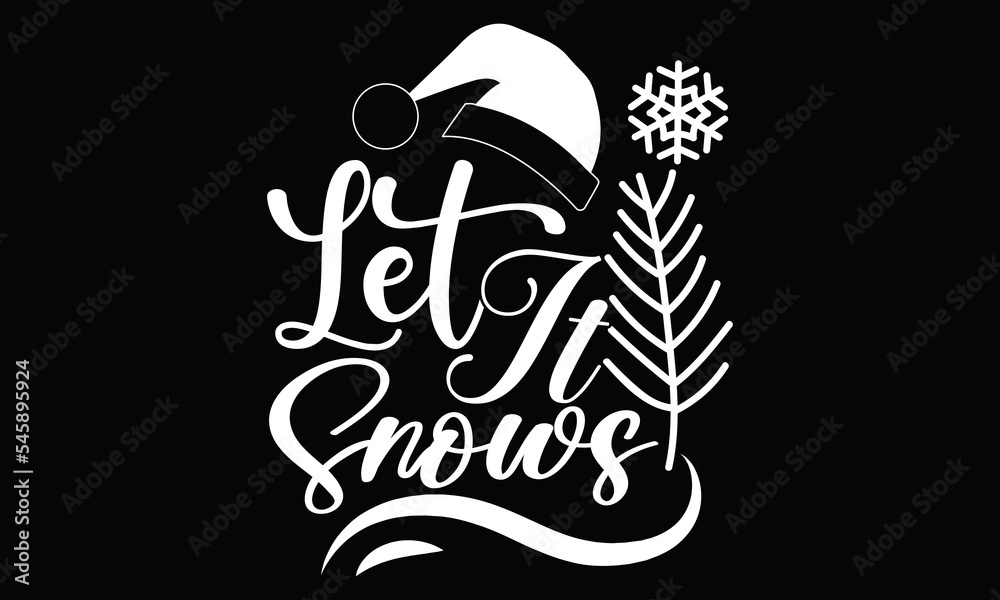 Let It Snows hand lettering Christmas design