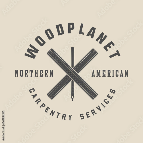 Vintage retro woodwork carpentry mechanic emblem, logo, badge, label. mark, poster or print. Monochrome Graphic Art. Vector