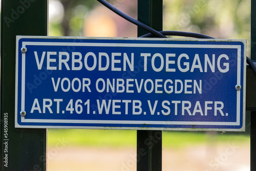 Sign Verboden Toegang Voor Onbevoegden At Amsterdam The Netherlands