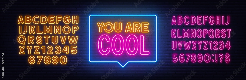 You Are Cool neon sign in the speech bubble on brick wall background