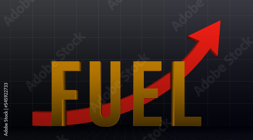 The word "Fuel" with a red arrow in the background shows the increase in the price of fuel