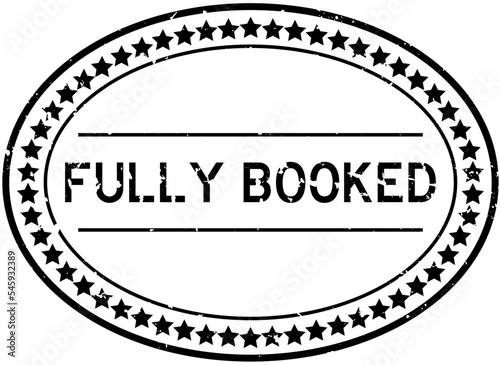 Grunge black fully booked word oval rubber seal stamp on white background