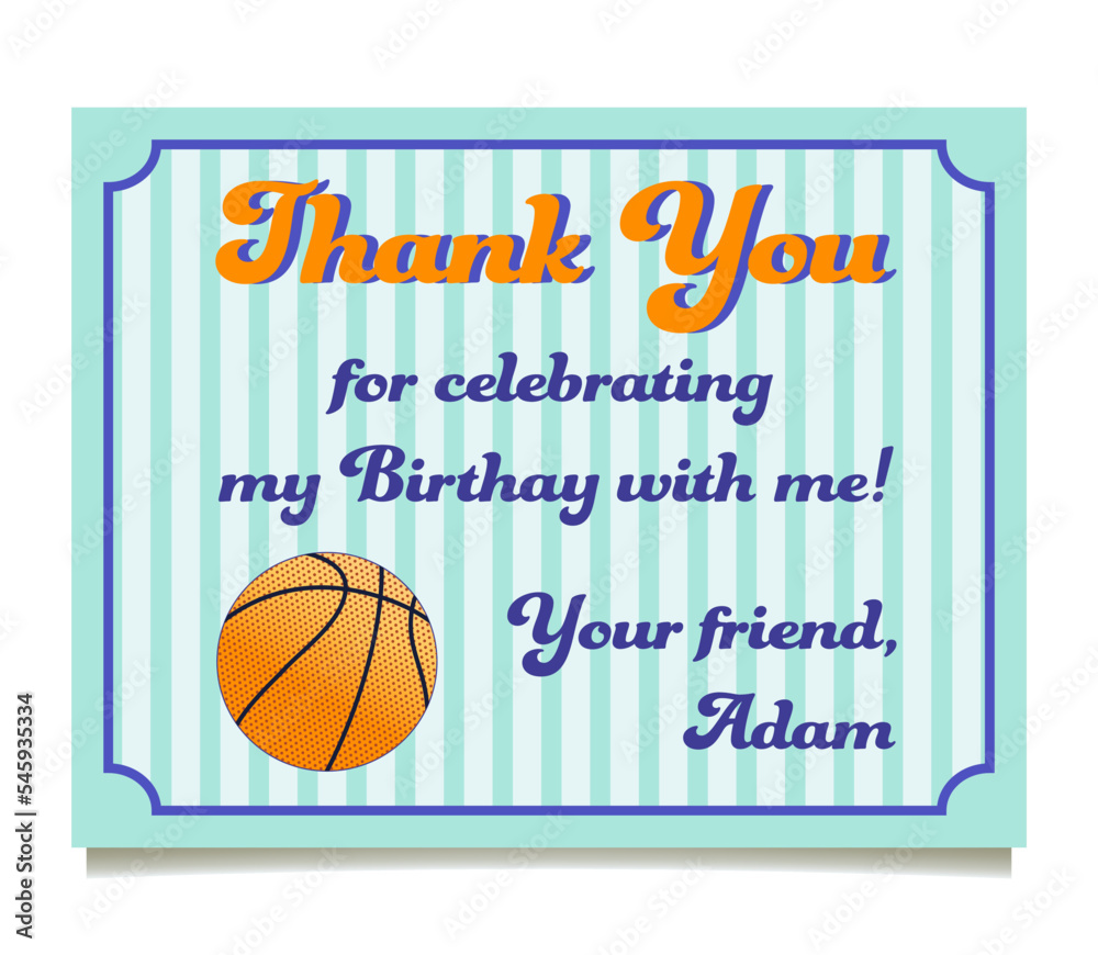 Thank You card basketball theme  Birthday party Thank you card template  Entrance invitation and admission Vector illustration Isolated on white background