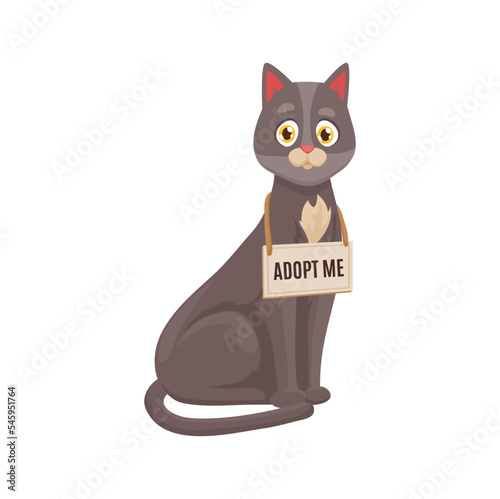 Sad cat with adopt me signboard hanging on neck. Isolated vector cartoon feline character, stray pets adoption charity, shelter for homeless animals helping to find owners and family for kittens
